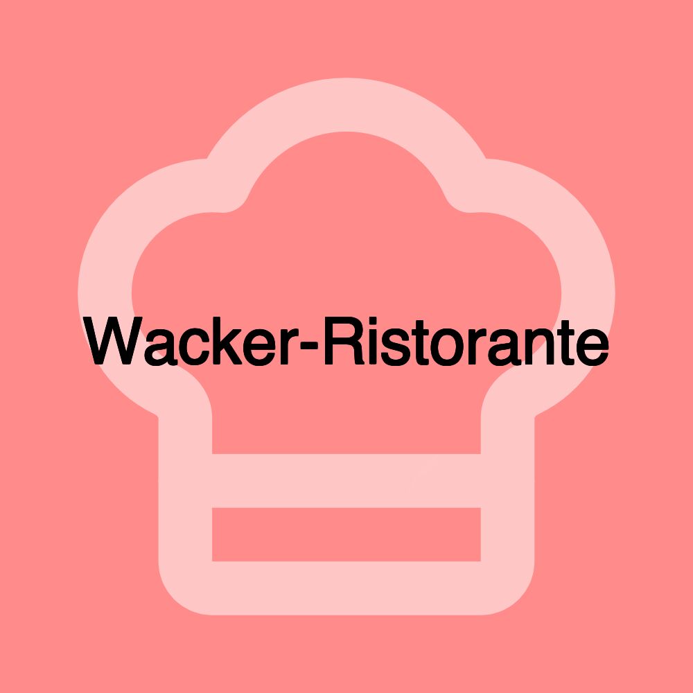 Wacker-Ristorante