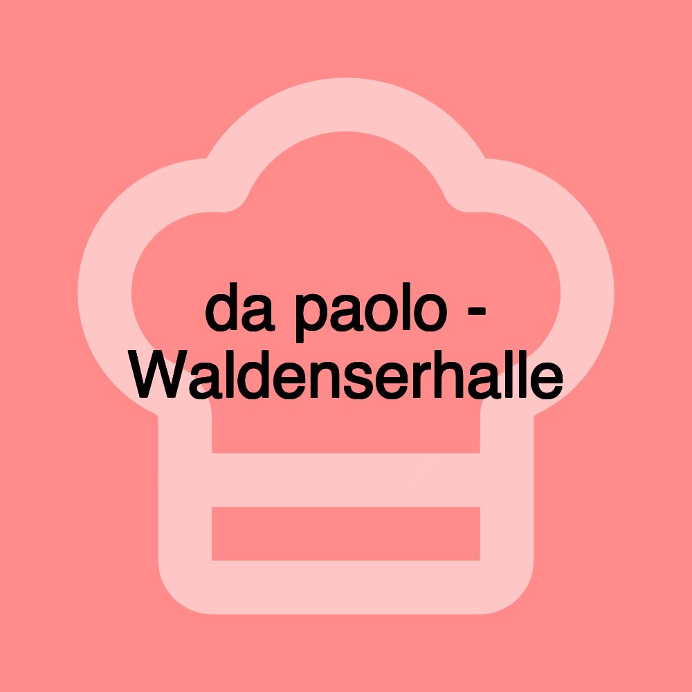 da paolo - Waldenserhalle