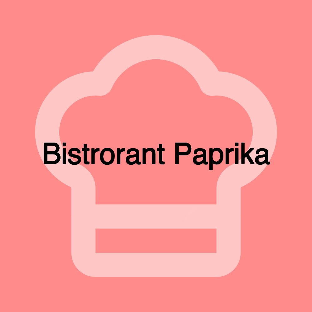 Bistrorant Paprika