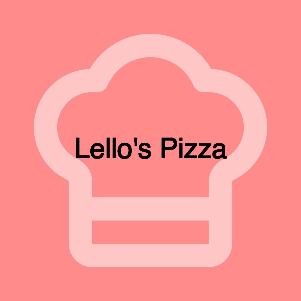 Lello's Pizza