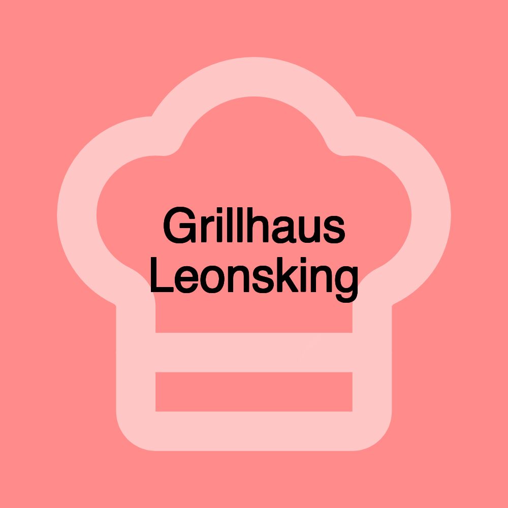 Grillhaus Leonsking