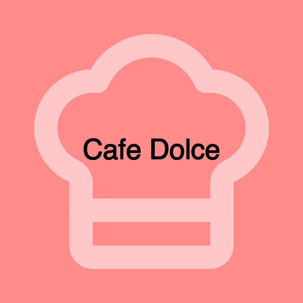 Cafe Dolce