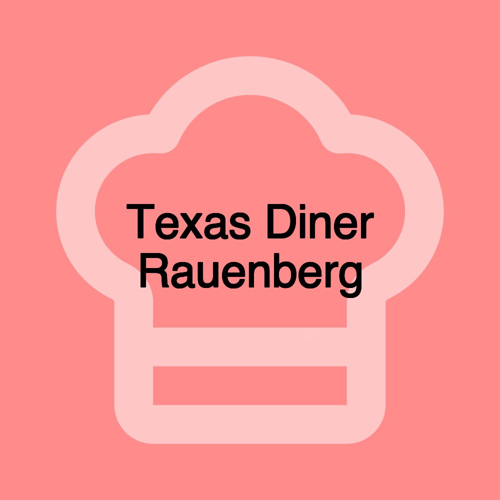 Texas Diner Rauenberg