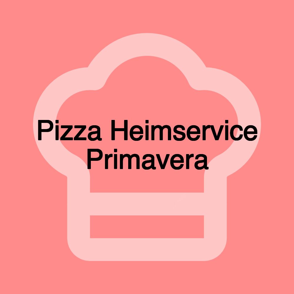 Pizza Heimservice Primavera