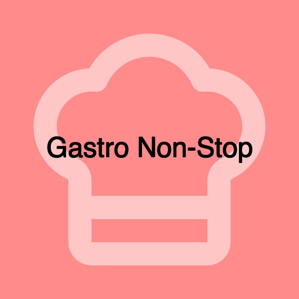 Gastro Non-Stop