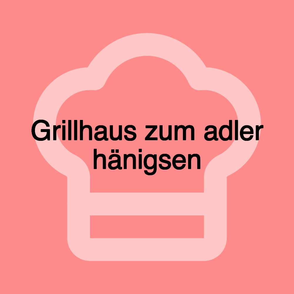 Grillhaus zum adler hänigsen