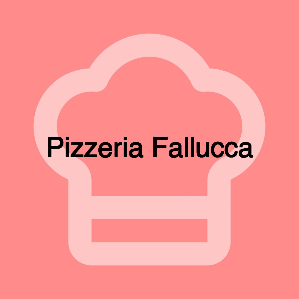 Pizzeria Fallucca