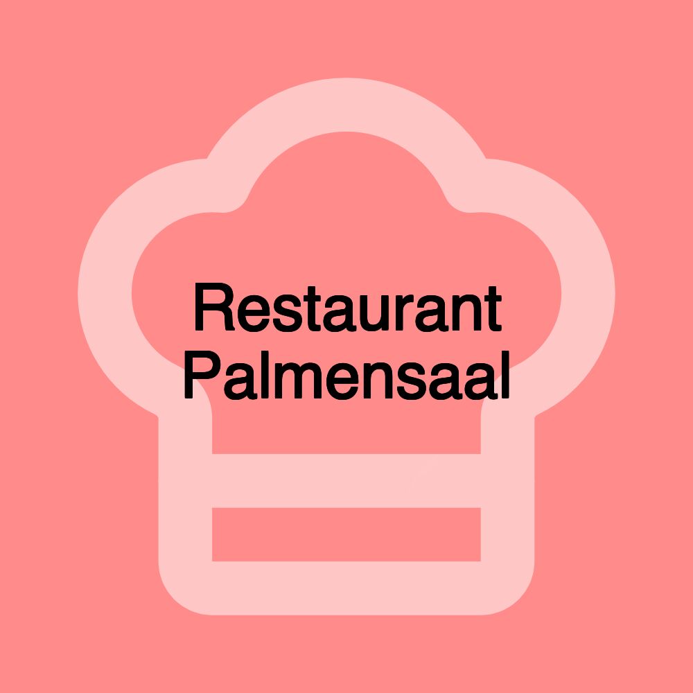 Restaurant Palmensaal