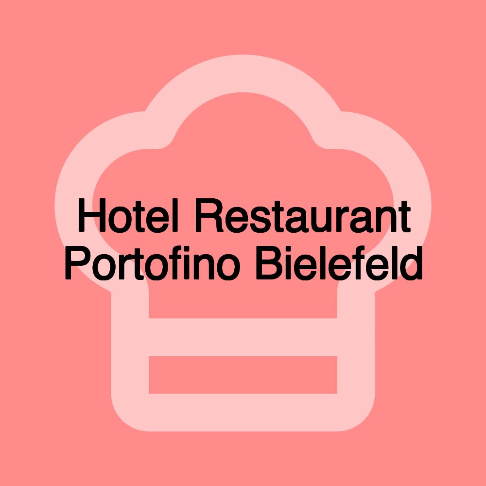 Hotel Restaurant Portofino Bielefeld