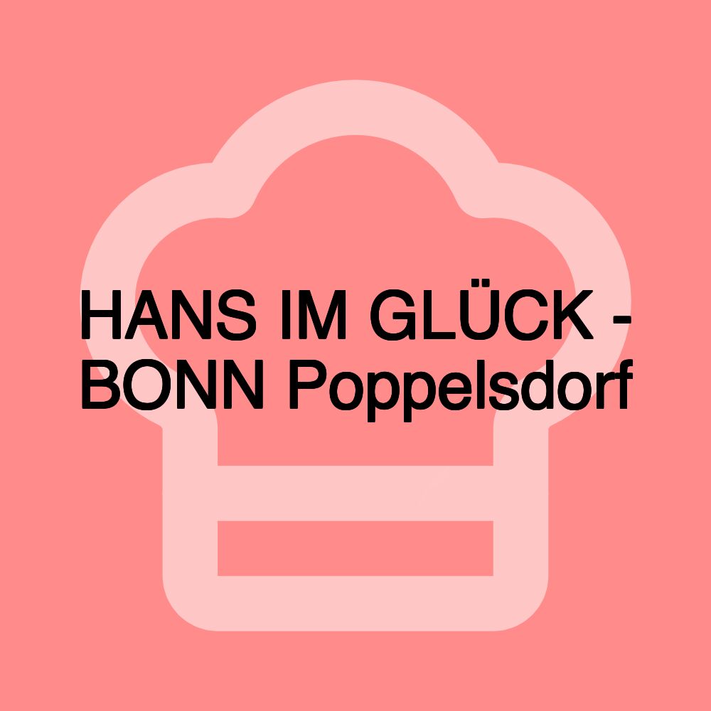HANS IM GLÜCK - BONN Poppelsdorf