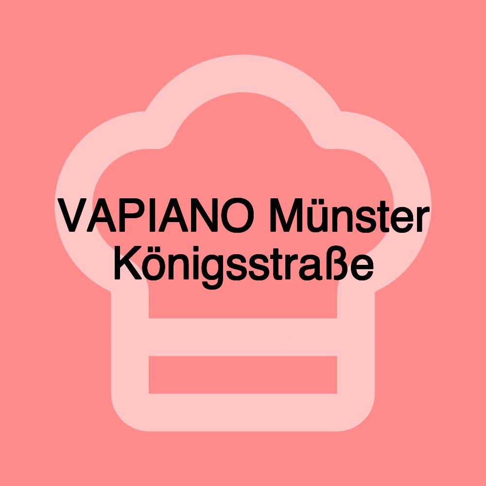 VAPIANO Münster Königsstraße