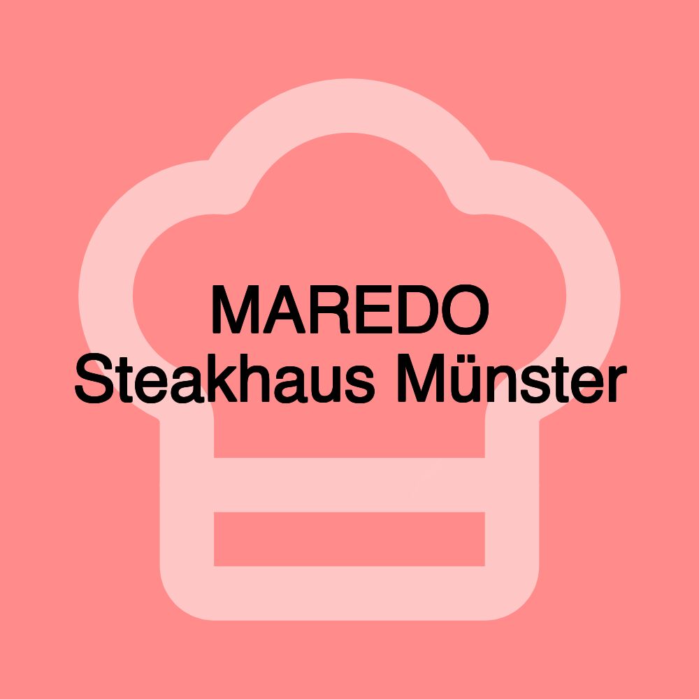MAREDO Steakhaus Münster