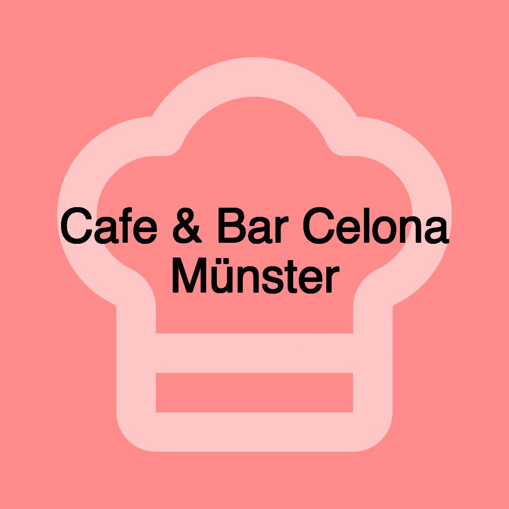 Cafe & Bar Celona Münster