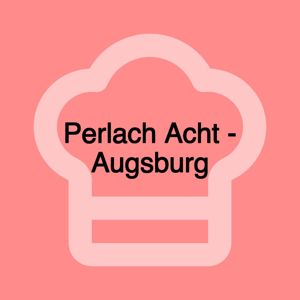 Perlach Acht - Augsburg
