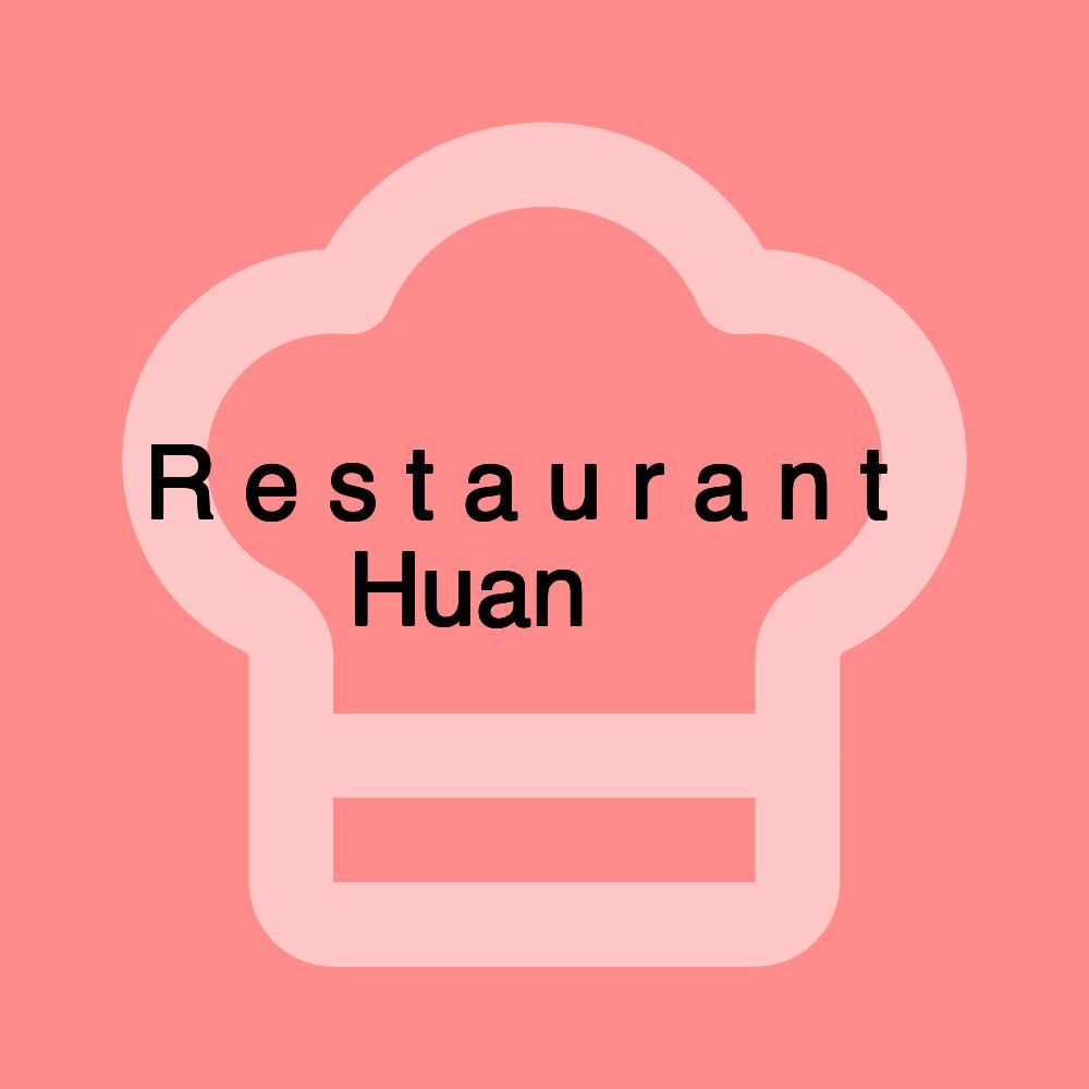 Restaurant Huan 清欢