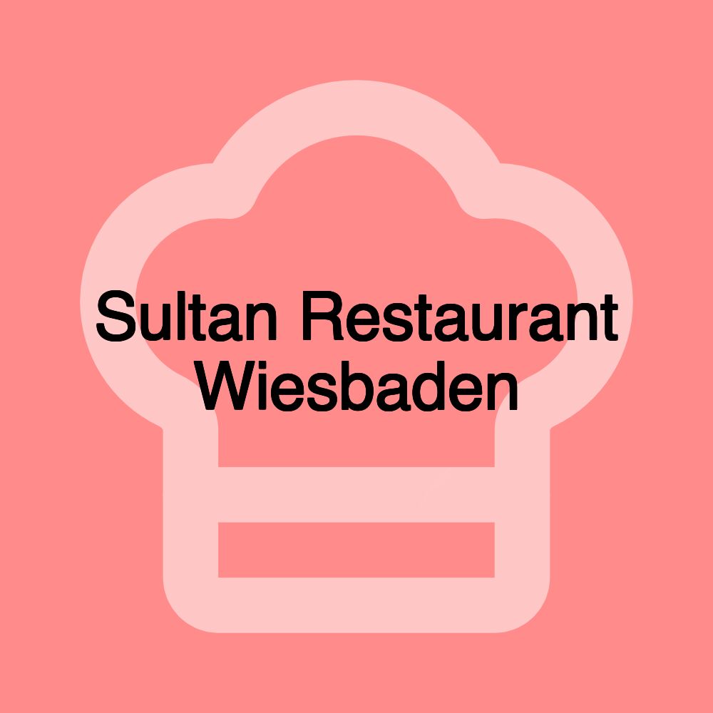 Sultan Restaurant Wiesbaden