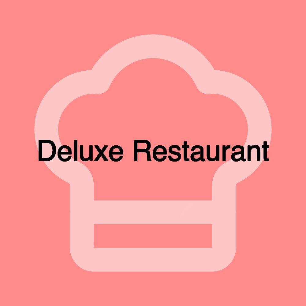 Deluxe Restaurant
