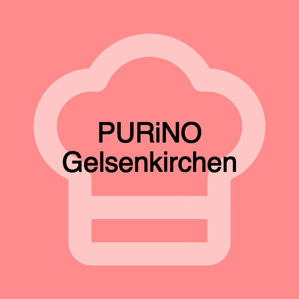 PURiNO Gelsenkirchen