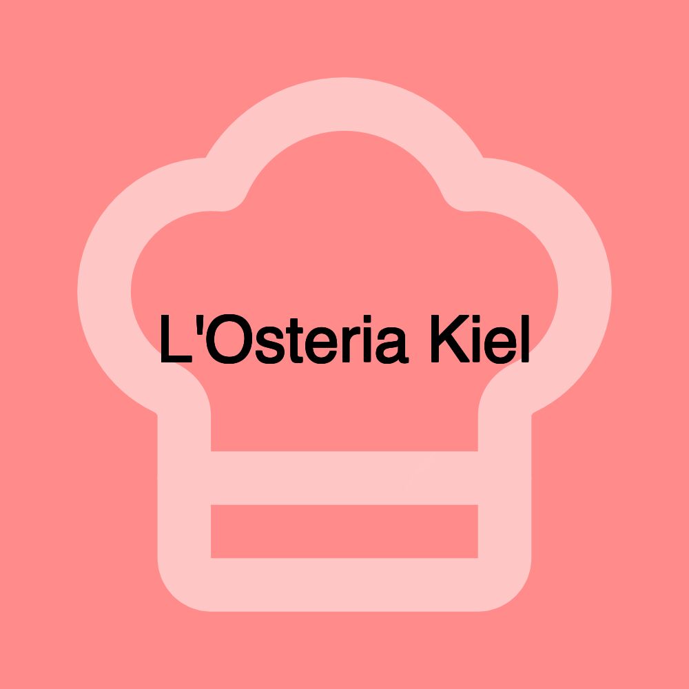 L'Osteria Kiel