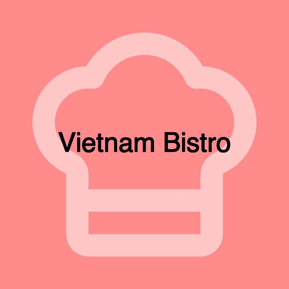 Vietnam Bistro