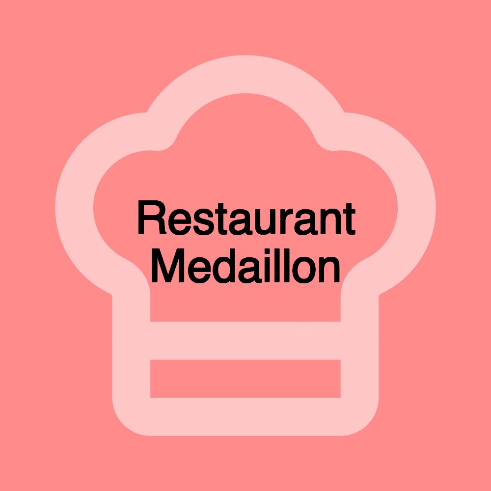 Restaurant Medaillon