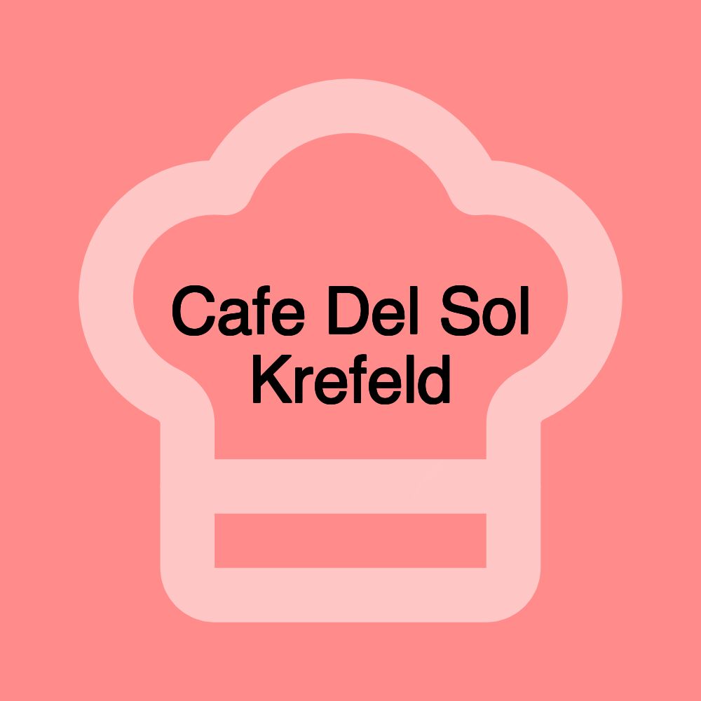 Cafe Del Sol Krefeld