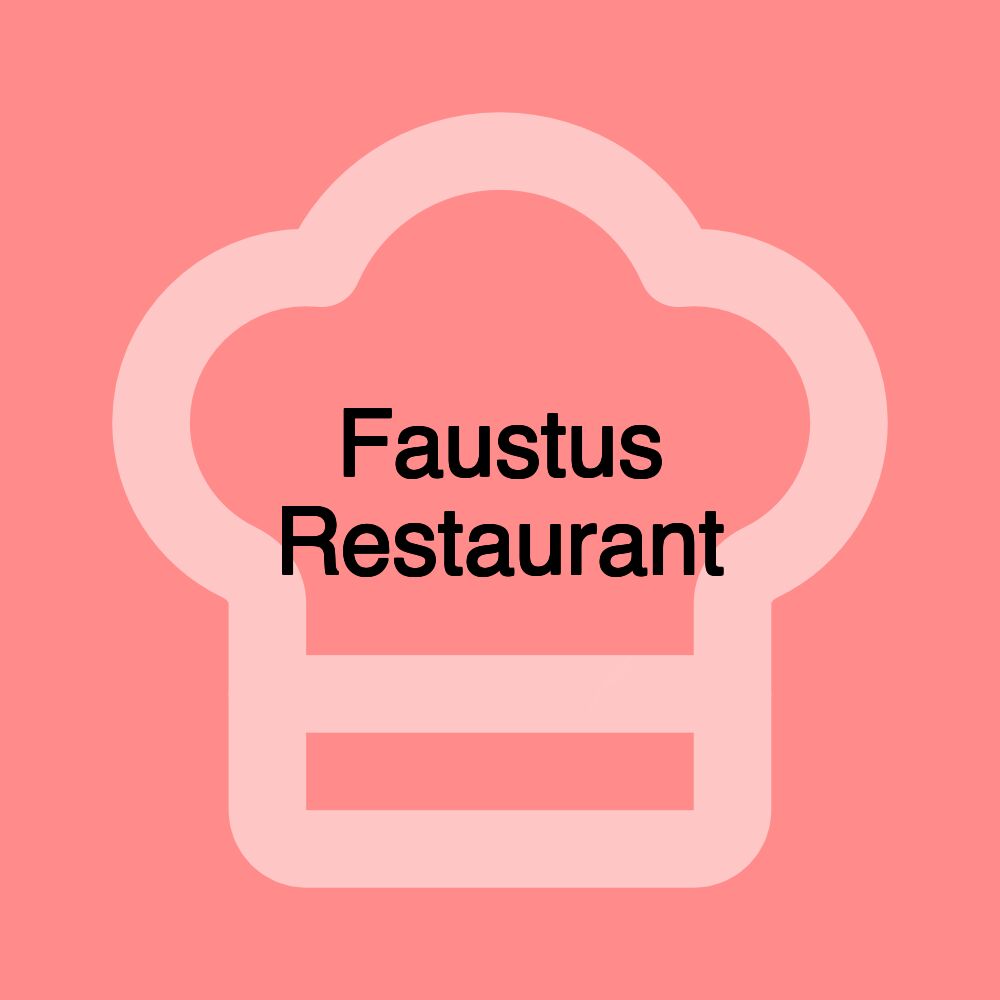 Faustus Restaurant