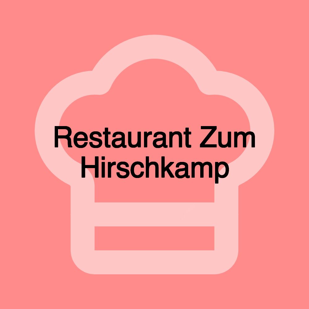 Restaurant Zum Hirschkamp