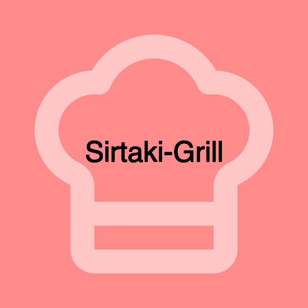 Sirtaki-Grill