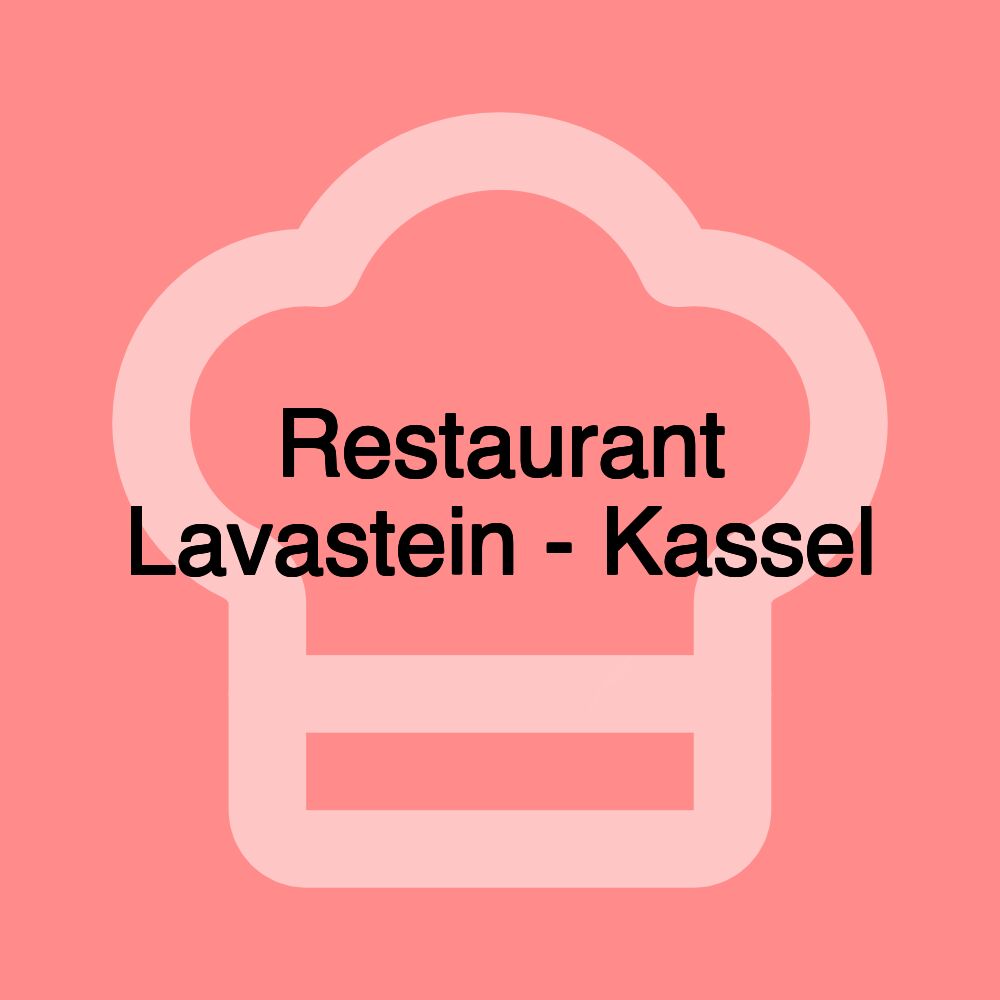 Restaurant Lavastein - Kassel