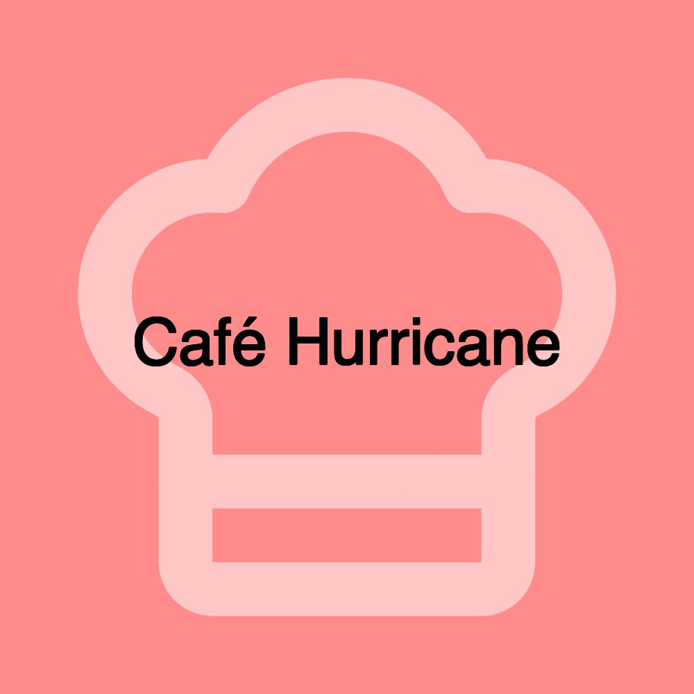Café Hurricane