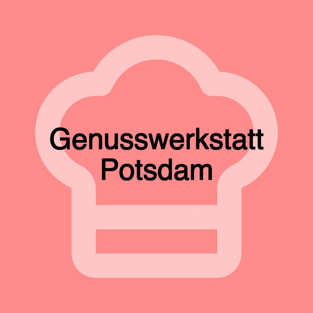 Genusswerkstatt Potsdam