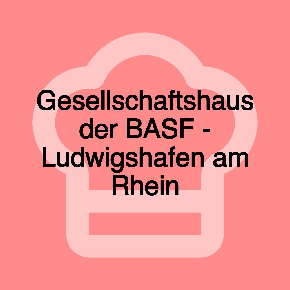 Gesellschaftshaus der BASF - Ludwigshafen am Rhein