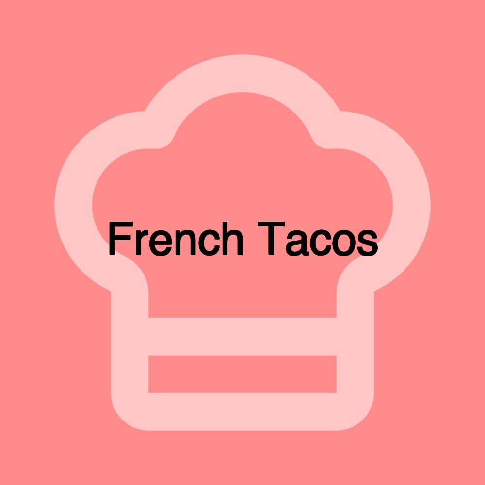 French Tacos