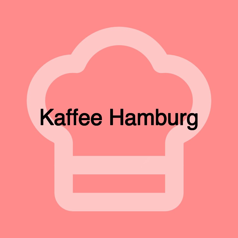 Kaffee Hamburg