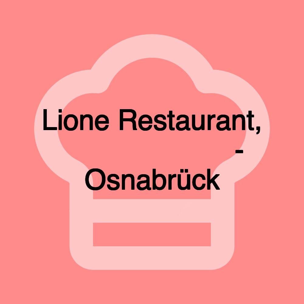 Lione Restaurant, مطعم ليوان - Osnabrück