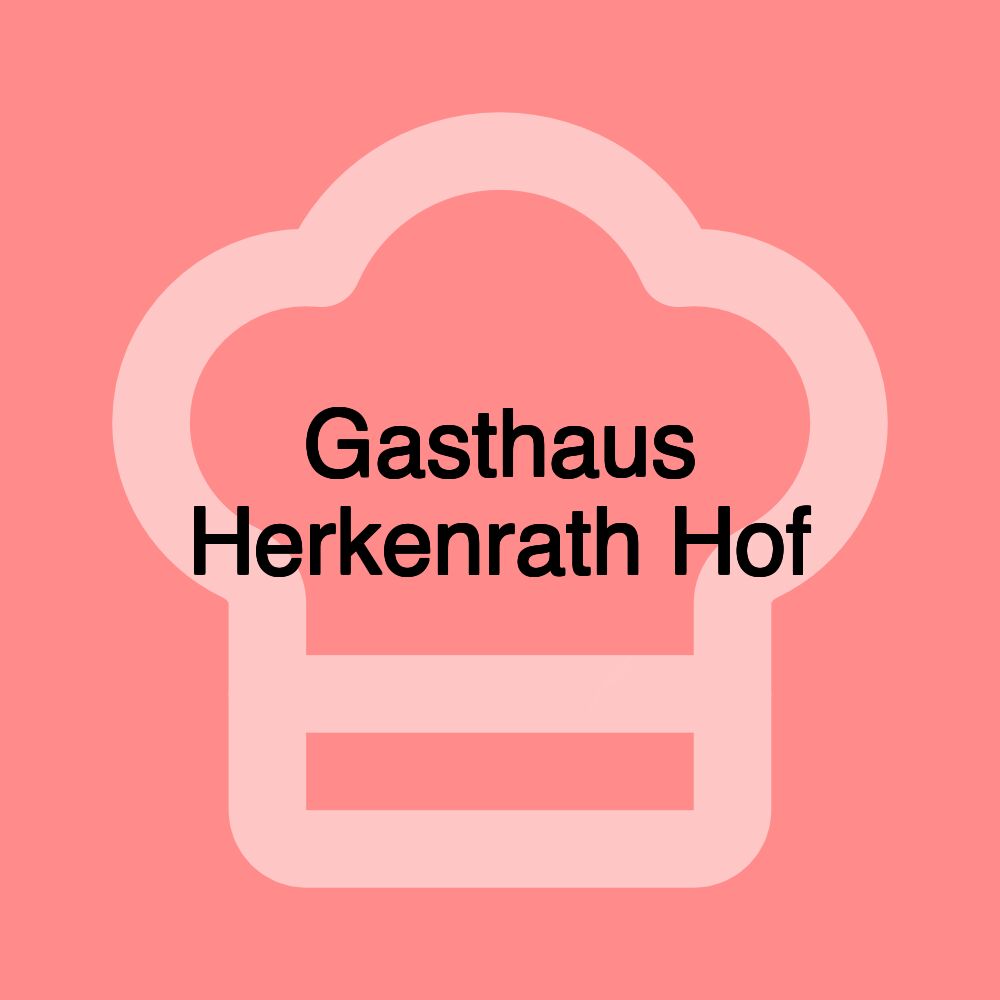 Gasthaus Herkenrath Hof