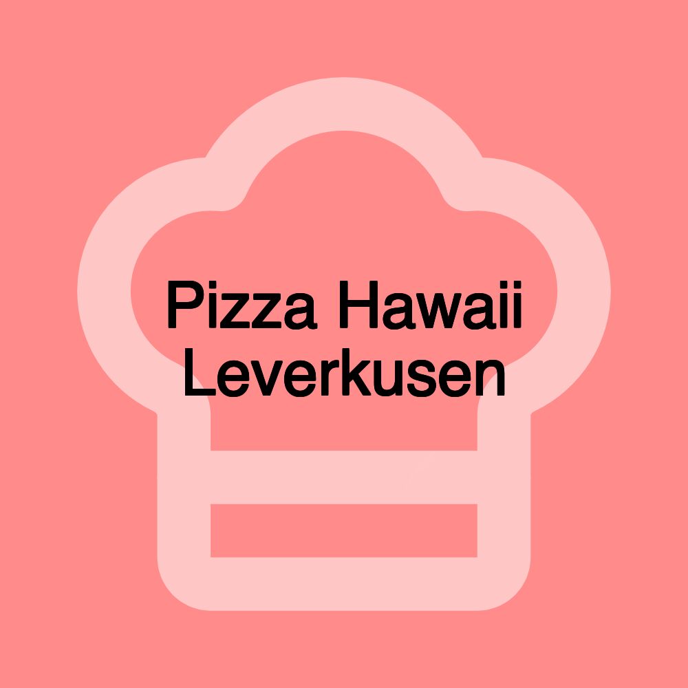 Pizza Hawaii Leverkusen