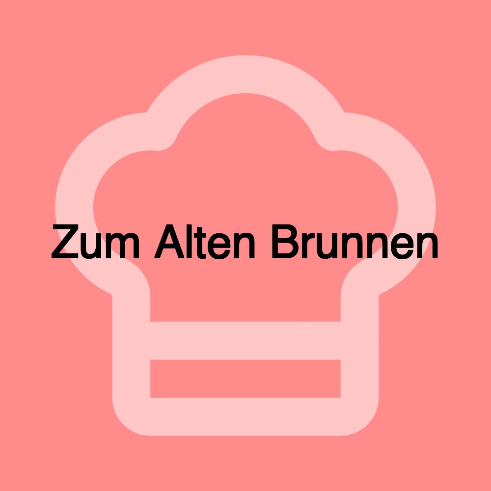 Zum Alten Brunnen