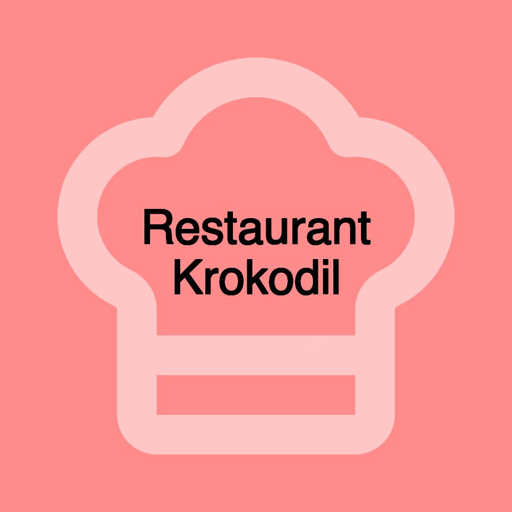Restaurant Krokodil