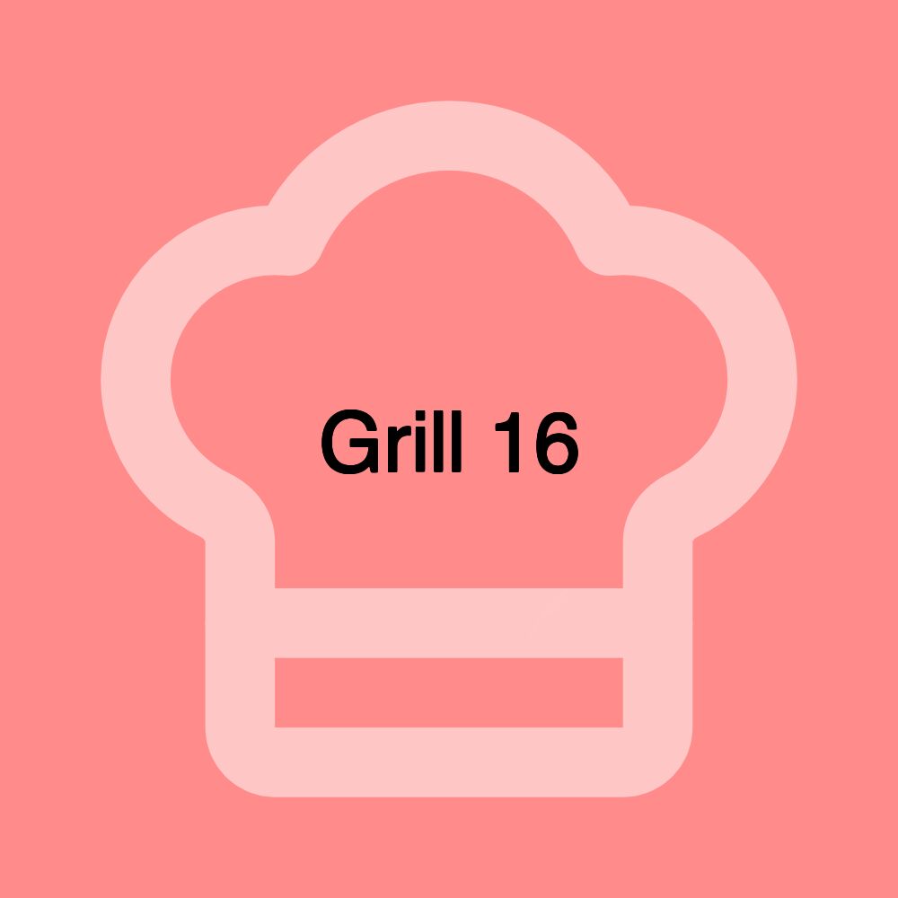 Grill 16