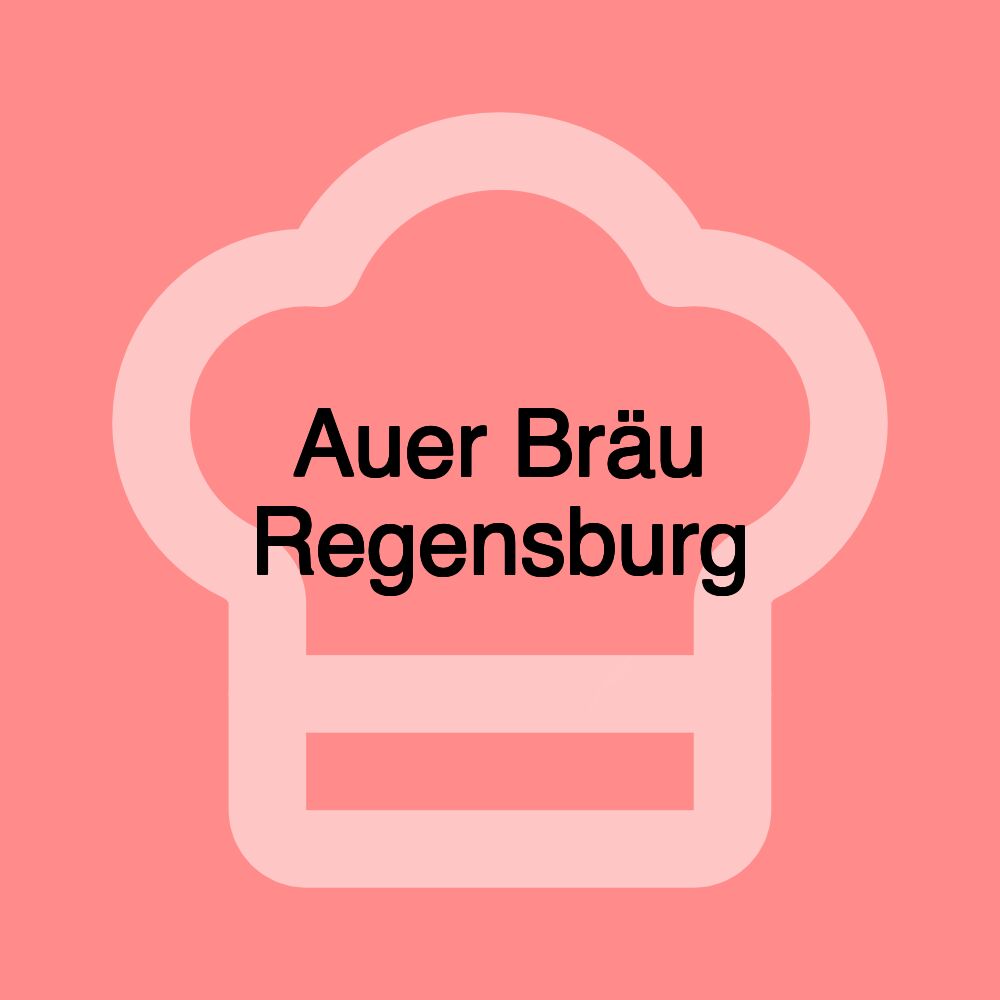 Auer Bräu Regensburg