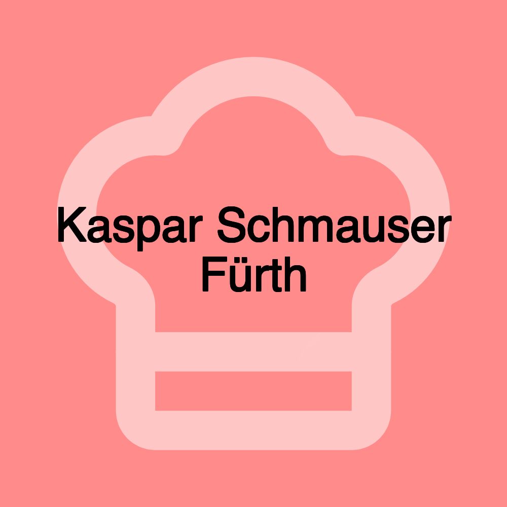 Kaspar Schmauser Fürth