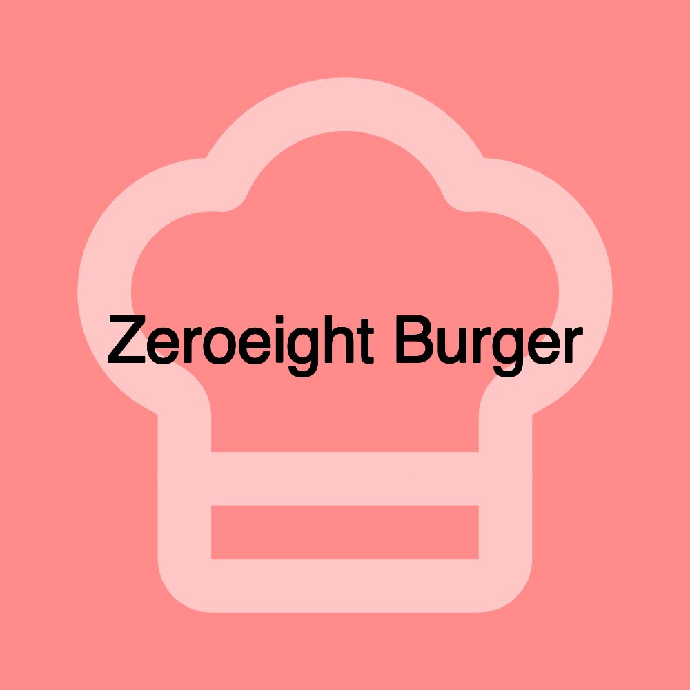 Zeroeight Burger