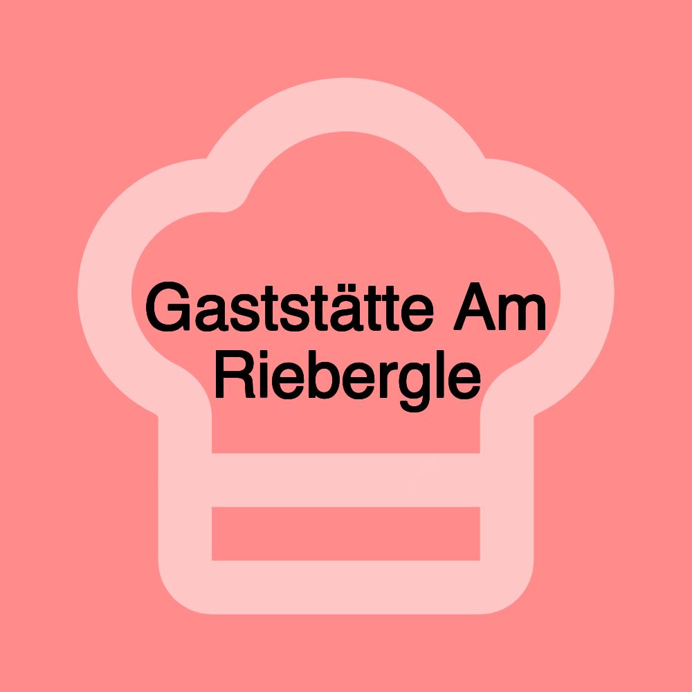 Gaststätte Am Riebergle