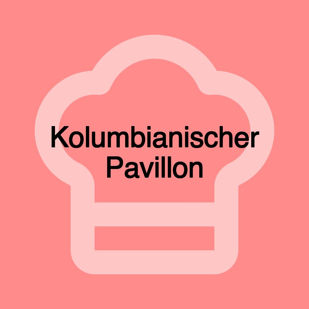 Kolumbianischer Pavillon
