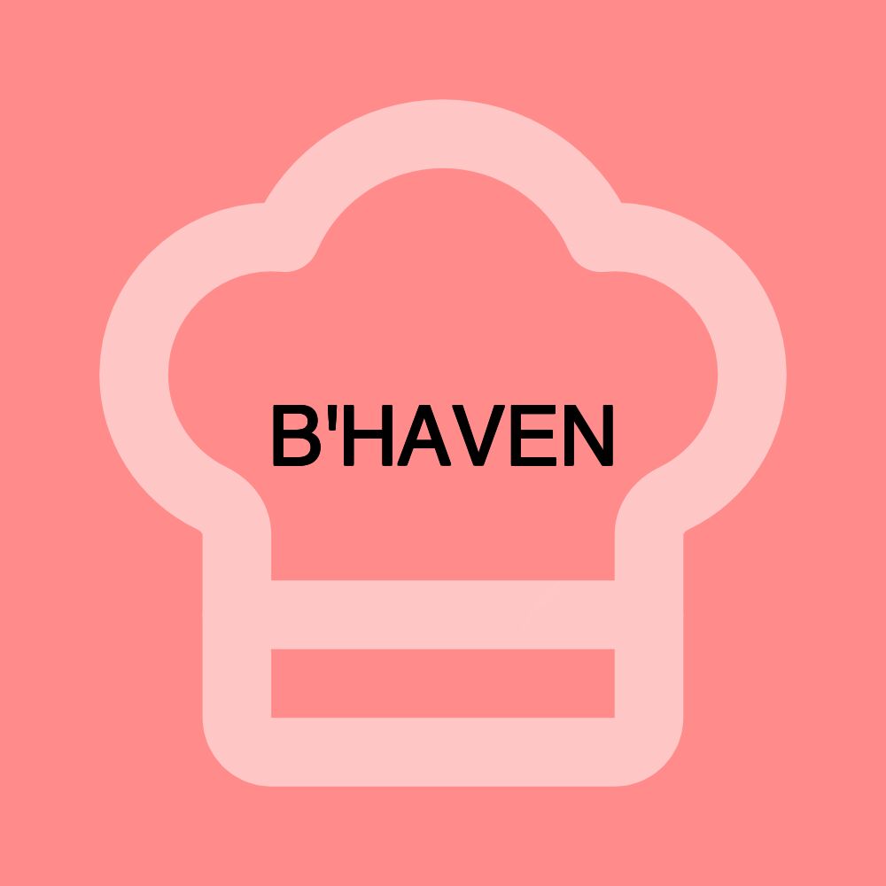 B'HAVEN