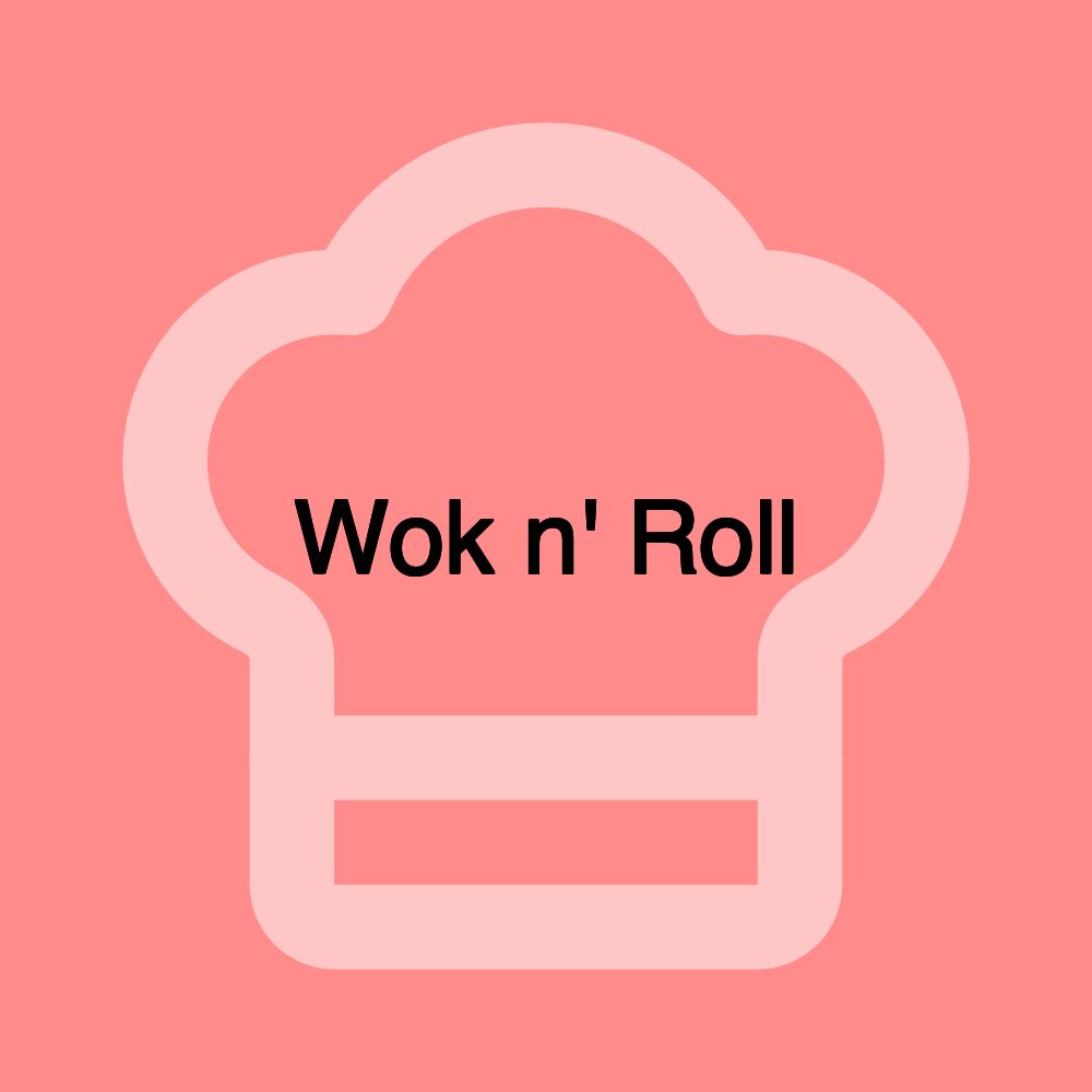 Wok n' Roll