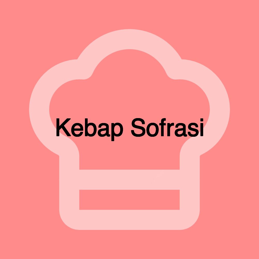 Kebap Sofrasi