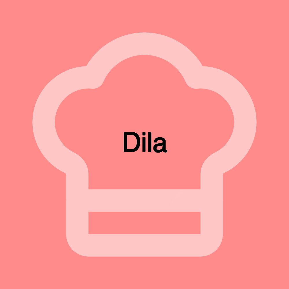 Dila